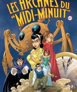 Les arcanes du midi minuit intégrale T09 T12 -