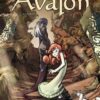 Les chemins d avalon T01 - Trafic de fées