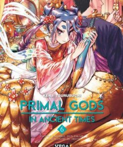 Primal Gods in Ancient Times - tome 6