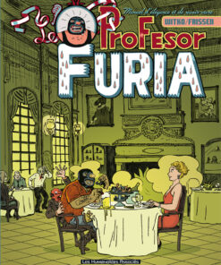 Profesor Furia : Manuel d'élégance et de  savoir-vivre