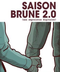 Saison Brune 2.0 (Nos empreintes digitales)