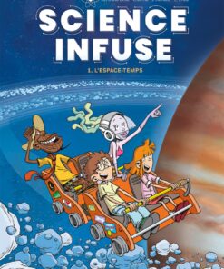 Science infuse - tome 01