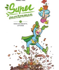 Super Environman - tome 01