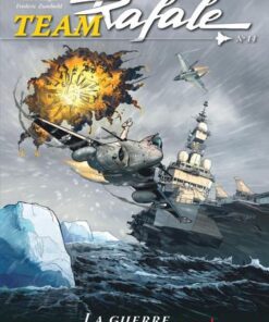 Team Rafale - tome 11  - Portés disparus