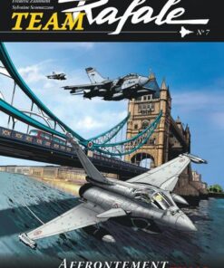 Team Rafale - tome 7 - Affrontement final