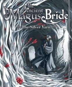 The Ancient Magus Bride - Le fil d'argent