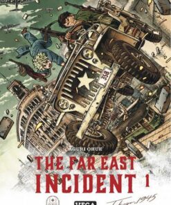 The far east Incident - tome 1