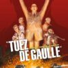 Tuez de Gaulle ! T02