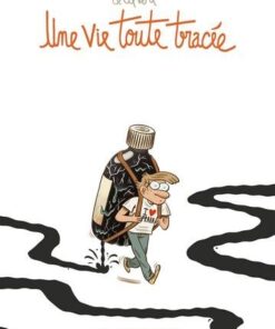 Une vie toute tracée