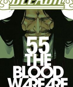 Vol.55 Bleach (The blood warfare)