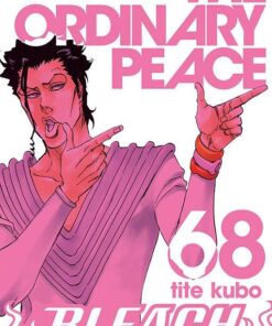 Vol.68 Bleach (The Ordinary Peace)