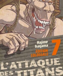 Vol.7 Attaque Des Titans (l') - Edition colossale