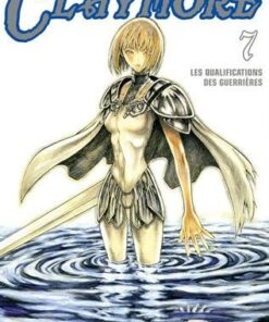 Vol.7 Claymore (Les qualifications des guerrières)