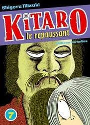 Vol.7 Kitaro le repoussant