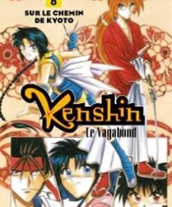 Vol.8 Kenshin - le vagabond (Sur le chemin de Kyoto)