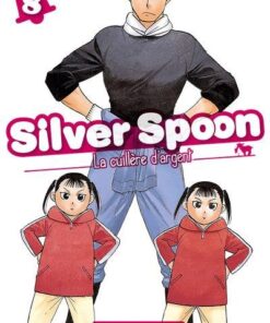 Vol.8 Silver Spoon - La cuillère d'argent