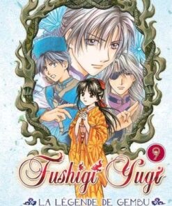 Vol.9 Fushigi yugi - la légende de Gembu