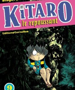 Vol.9 Kitaro le repoussant