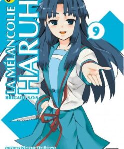 Vol.9 Mélancolie de Haruhi - Brigade S.O.S (la)