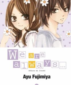 Vol.9 We are always