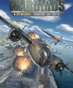 Warbirds b 25 mitchell - Tonnerre sur Tokyo