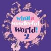 What a Wonderful World ! T01