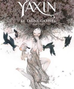 Yaxin canto T01 - Le Faune Gabriel