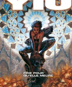Yiu T04 - Prie pour qu'elle meure