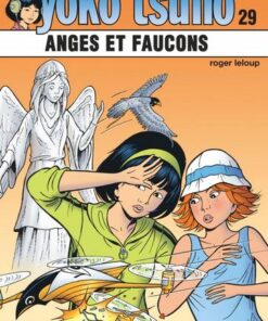 Yoko Tsuno - tome 29 - Anges et faucons