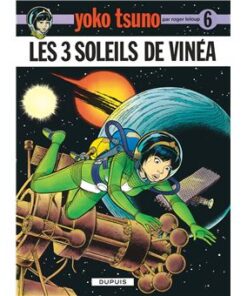 Yoko Tsuno - tome 6  - Les Trois soleils de Vinéa