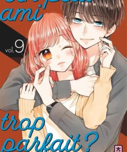 Un petit ami trop parfait ? - Tome 9