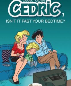 Cedric Vol. 7 - Isn't It Past Your Bedtime ? - Tome 7