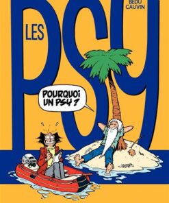 Les Psy - Tome 17 - Pourquoi un psy ?