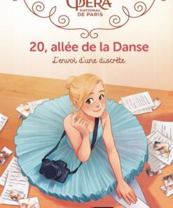 20, allée de la danse - tome 5 L'Envol d'une discrète