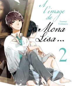 A l'image de Mona Lisa... - Tome 2