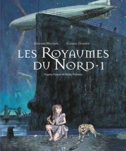 À la croisée des mondes - Les Royaumes du Nord