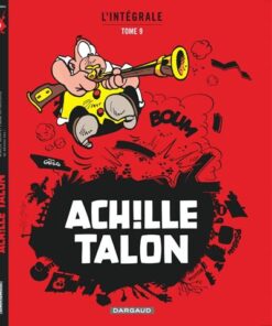 Achille Talon - Intégrales - Tome 9 - Mon Oeuvre à moi - tome 9