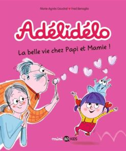 Adélidélo, Tome 07