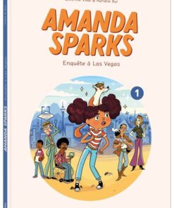 Amanda sparks - tome 1 - enquête à las vegas