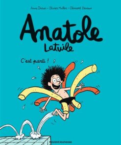 Anatole Latuile, Tome 01