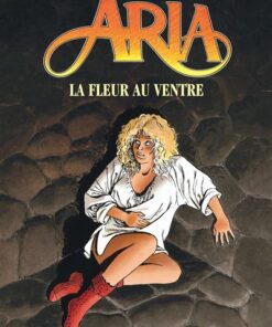 Aria - Tome 20 - La Fleur au ventre