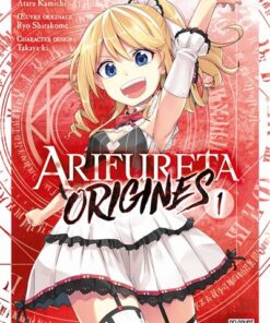 Arifureta - Origines T01