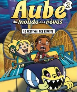 Aube du monde des rêves - Le festival des esprits