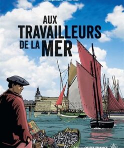 Aux travailleurs de la mer BD