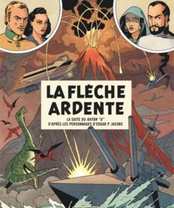 Avant Blake et Mortimer - Tome 2 - La Flèche ardente