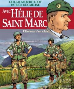 Avec Hélie de Saint Marc, l'honneur d'un soldat