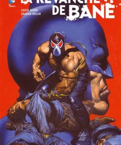 BATMAN LA REVANCHE DE BANE - Tome 0