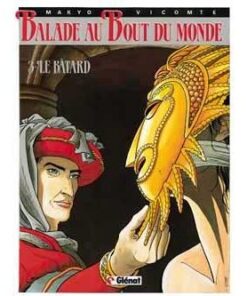 Balade au bout du monde - Cycle 1 - Tome 03