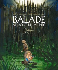 Balade au bout du monde - Epilogue