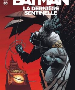 Batman - La Dernière Sentinelle